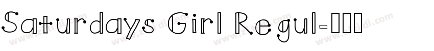 Saturdays Girl Regul字体转换